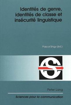 portada Identités de Genre, Identités de Classe Et Insécurité Linguistique (en Francés)