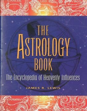 portada The Astrology Book: The Encyclopedia of Heavenly Influence: The Encyclopedia of Heavenly Influences (in English)