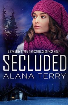 portada Secluded: Volume 8 (A Kennedy Stern Christian Suspense Novel) (in English)