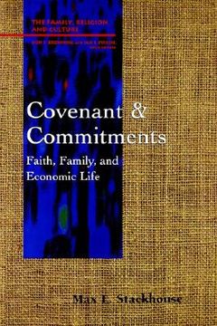 portada covenant and commitments: faith, family and economic life (en Inglés)