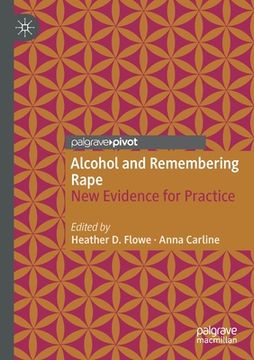 portada Alcohol and Remembering Rape: New Evidence for Practice (en Inglés)