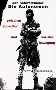 portada Die Autonomen zwischen Subkultur und sozialer Bewegung (German Edition)