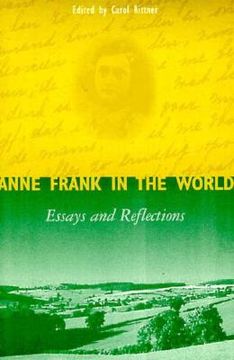 portada anne frank in the world: essays and reflections (en Inglés)