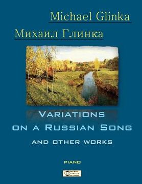 portada Glinka. Variations On A Russian Song And Other Works. (russian Music For Children) (en Inglés)
