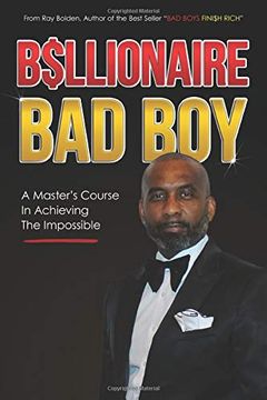 portada Billionaire bad Boy: A Master's Course in Achieving the Impossible (Bad Boys Finish Rich) (en Inglés)