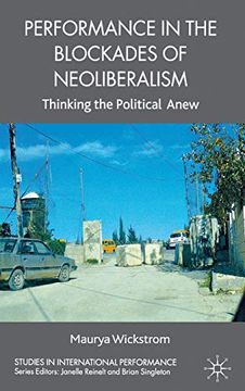 portada Performance in the Blockades of Neoliberalism (en Inglés)