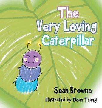 portada The Very Loving Caterpillar (en Inglés)