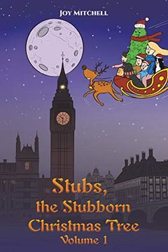 portada Stubs, the Stubborn Christmas Tree - Volume 1 