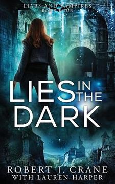 portada Lies in the Dark (en Inglés)