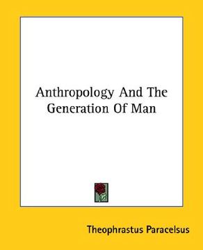 portada anthropology and the generation of man