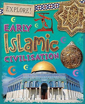 portada Explore!: Early Islamic Civilisation (in English)