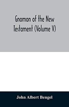 portada Gnomon of the new Testament (Volume v) (en Inglés)