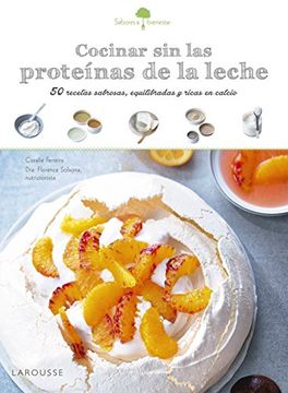 portada Sabores & Bienestar: Cocinar sin las Proteinas de Leche (in Spanish)