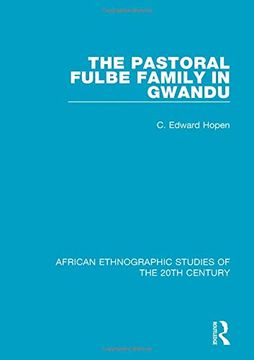 portada The Pastoral Fulbe Family in Gwandu (en Inglés)