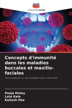 portada Concepts d'immunité dans les maladies buccales et maxillo-faciales (en Francés)