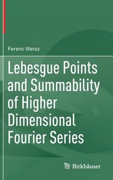 portada Lebesgue Points and Summability of Higher Dimensional Fourier Series (en Inglés)