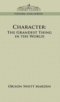 portada Character: The Grandest Thing in the World (in English)