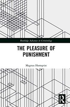 portada The Pleasure of Punishment (Routledge Advances in Criminology) (en Inglés)