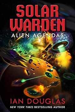 portada Alien Agendas: Solar Warden Book 3 (Solar Warden, 3) (in English)