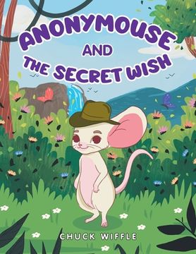 portada Anonymouse: The Secret Wish (in English)
