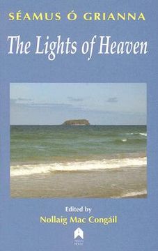 portada the lights of heaven: stories and essays (en Inglés)
