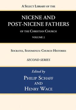 portada A Select Library of the Nicene and Post-Nicene Fathers of the Christian Church, Second Series, Volume 2 (en Inglés)