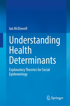 portada Understanding Health Determinants: Explanatory Theories for Social Epidemiology (en Inglés)
