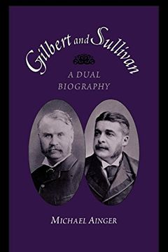 portada Gilbert and Sullivan: A Dual Biography (en Inglés)