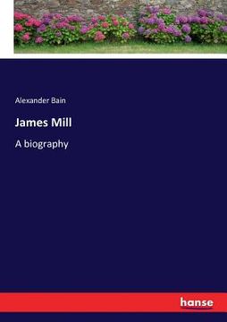 portada James Mill: A biography (en Inglés)