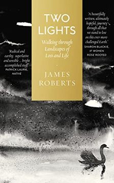 portada Two Lights: Walking Through Landscapes of Loss and Life (in English)