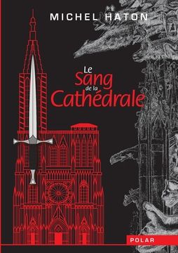 portada Le sang de la cathédrale (in French)