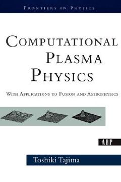 portada computational plasma physics: with applications to fusion and astrophysics (in English)