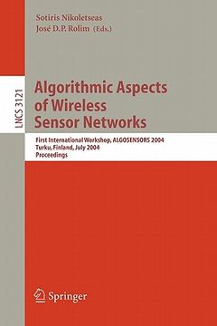 portada algorithmic aspects of wireless sensor networks: first international workshop, algosensors 2004, turku, finland, july 16, 2004, proceedings
