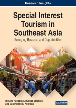 portada Special Interest Tourism in Southeast Asia: Emerging Research and Opportunities (en Inglés)