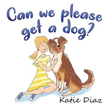 portada Can we Please get a Dog? (in English)