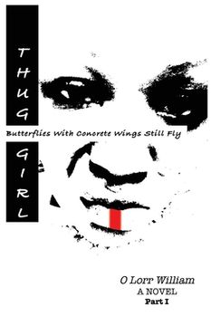 portada Thug Girl: Butterflies With Concrete Wings Still Fly (en Inglés)