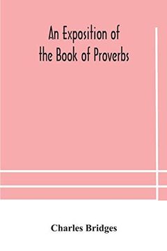 portada An exposition of the Book of Proverbs (in English)