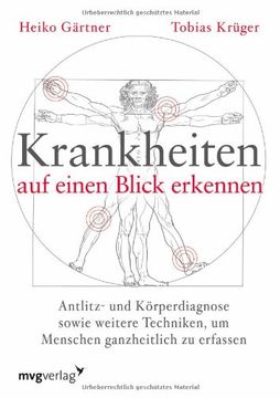 portada Krankheiten auf einen Blick erkennen: Antlitz- und Körperdiagnose sowie weitere Techniken, um Menschen ganzheitlich zu erfassen (en Alemán)