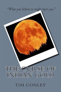 portada The Curse of Indian Gold (in English)