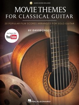 portada Movie Themes for Classical Guitar: 20 Popular Film Scores Arranged for Solo Guitar by David Jaggs--As Seen on Youtube! (en Inglés)