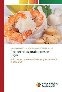 portada Por Entre as Praias Desse Lugar: Práticas em Sustentabilidade, Gastronomia e Pesquisa