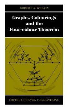 portada graphs, colourings and the four-colour theorem (en Inglés)