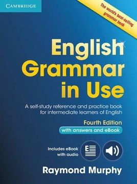 portada English Grammar in use Book With Answers and Interactive Ebook: Self-Study Reference and Practice Book for Intermediate Learners of English 