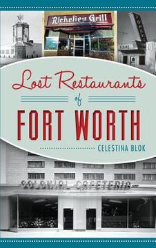 portada Lost Restaurants of Fort Worth (en Inglés)