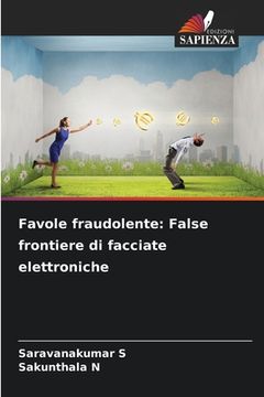 portada Favole fraudolente: False frontiere di facciate elettroniche (en Italiano)