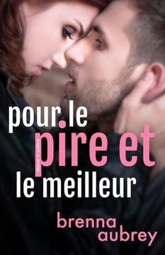 portada Pour le pire et le meilleur (in French)