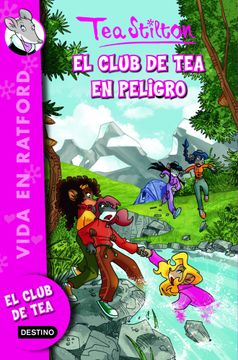 portada El club de Tea en peligro (in Spanish)