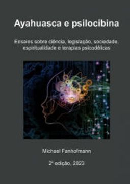 portada Ayahuasca e Psilocibina, 2a Edição (in Portuguese)