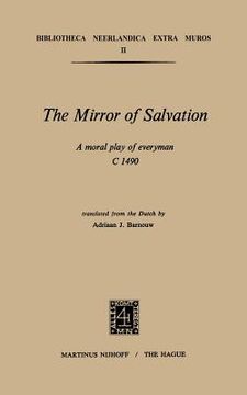portada The Mirror of Salvation: A Moral Play of Everyman C. 1490 (en Inglés)