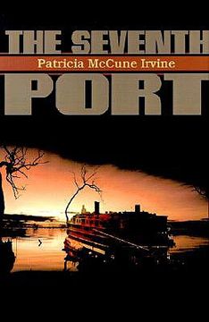 portada the seventh port (en Inglés)